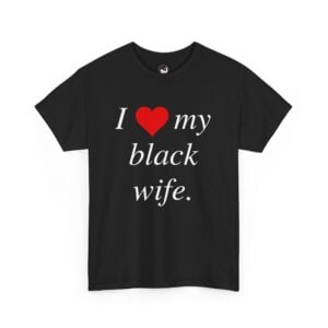 I Love My Black Mother – V001 (High Quality Unisex Heavy Cotton T-Shirt)
